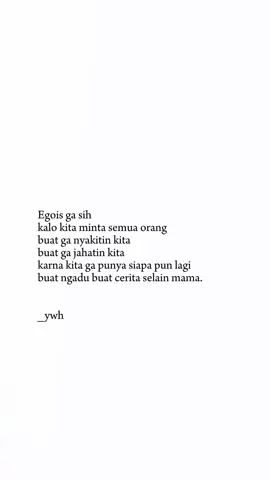 jangan jahatin aku,soalnya aku udah ga punya mama🥺 #rindumama #reallymissmama #mamasegalanya #semuatentangmama #sadvibes🥀 