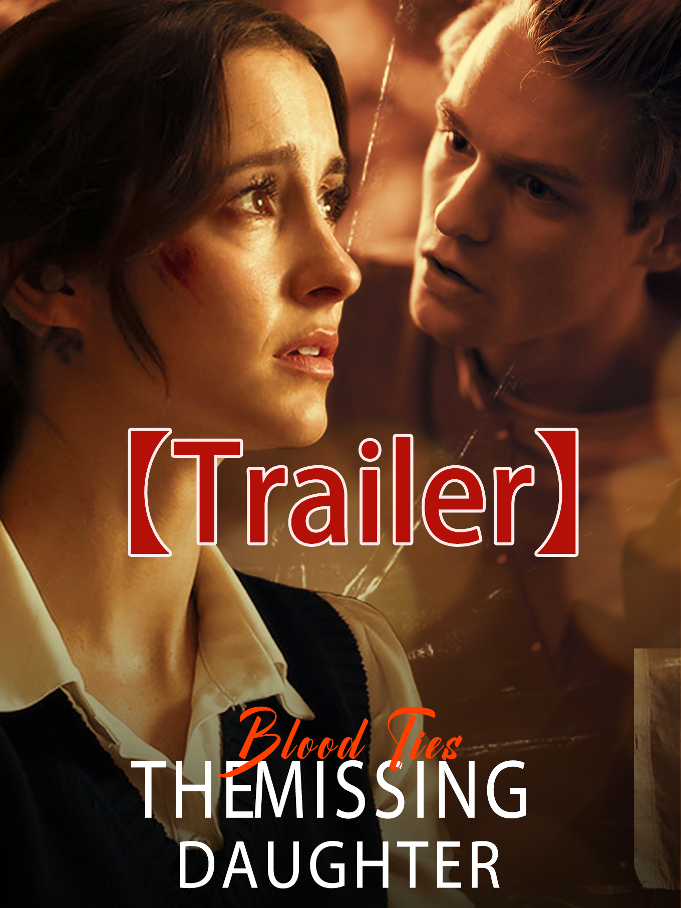 🎥【Trailer】Blood Ties: The Missing Daughter Exclusively screened on Playlet at 12:00 on June 20, 2024 #playlet #shorts #short #shortvideo #movie #video #drama #dramatiktok #school #fosterparents #father #mother