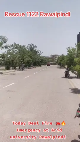 Today Deal Fire 🔥 Emergency At Arid university Rawalpindi 