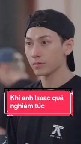 Khi anh Isaac nghiêm túc quá @ISAAC #isaac #anhtraisayhi 
