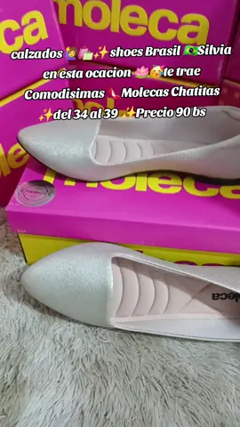 #Calzados🥳 🪷#ShoesBrasilSilvia🙋‍♀️🛍TetraeMolecasChatitasPrecio90BsPidelaslastuyay ?✨️👠🇧🇷#Cel72676224 #PromotoradeventaSra :#Silvia🙋‍♀️🇧🇷😍 