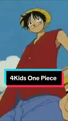 Did 4kids Dub ruin One Piece’s chances of being more popular back in the day???? Did it hold one piece back at the time???  #4kidsdub #onepiece4kids #onepiecefandom #animedisscussion #animelifestyle #animelife #funimation #chrunchyroll #childhoodanime @Emory Villalovos @Gary Martin 