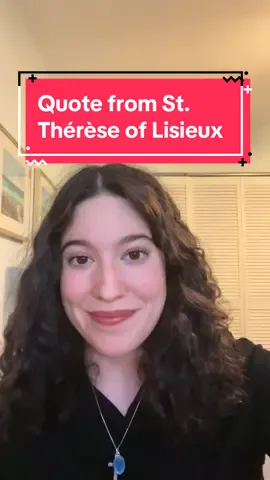 Words of comfort from St. Thérèse of Lisieux 🌼 #christian #catholic #quoteoftheday 