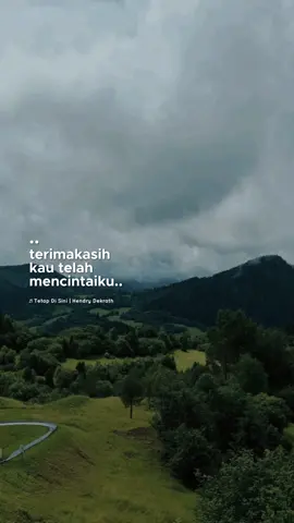 “terimakasih telah mencintai dan menyayangiku.” #tetapdisini #lirik #templatelirik #hits #hitstiktok #hitsong #trend #soundtrend #estetiksong #templateestetik #storysong #storywa #fyp #foryoupage#CapCut 