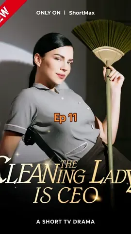 Episode 11 | The cleaning lady is ceo. #revenge #ladyceo #dramatiktok #movieclips #drama #series #tvseries #shortfilm #shorts #film #filmclips #tv #playlet #tiktok #foryoupage 