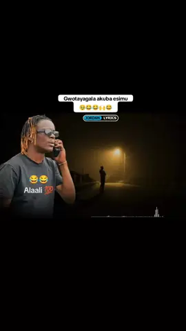 Gwotayagala akuna esimu 🥹🥹🙌🙌#songswithlyrics #jordanlyrics1 #santoslyrics #ambalyrics #royalboylyrics🥰🥰🥰 #marvinofficiallyrics #jordanlyrics #pantherlyrics #jordanlyrics23 #harrylyrics #kalistallyrics #kabzlyrics #hashlyrics #empirelyrics #kayungatiktokers #poplyrics #lyricsboifie #iklyrics #duet #capcut 