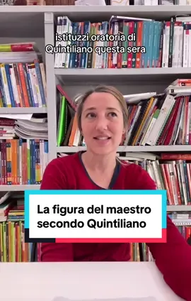 Condividi le idee di Quintiliano a proposito della figura del docente? Personalmente, trovo che siano riflessioni attualissime, di cui mi piacerebbe parlare insieme 💬 #quintiliano #profditiktok #maturità #esamedistato #letteraturalatina 