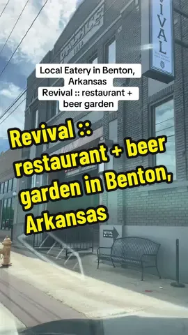 Benton, Arkansas Revival :: restaurant + beer garden is amazing! Voted Best Happening/Entertaining Restaurant in ARKANSAS by the readers of ay magazine! #eatlocal #localeateries #revivalbenton #arkansaseateries #CapCut 