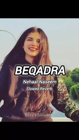 sun BEQADRA .. #nehaalnaseem #nehaal #bossxslowed #unfreezeaccont 