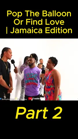 Pop The Balloon Or Find Love | Jamaica Edition #foryou #foryoupage #dating #blinddate #girls #man #women #fyp #fypシ゚ 