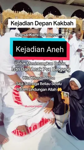 ya allah ada apa dengan mas ini semoga mas baik2 saja ya allah🤲#makkah #kejadiananeh #kejadiananehdepankakbah #fyp #fyptiktok #trendingtiktok #trendingvideo #fyppppppppppppppppppppppp 