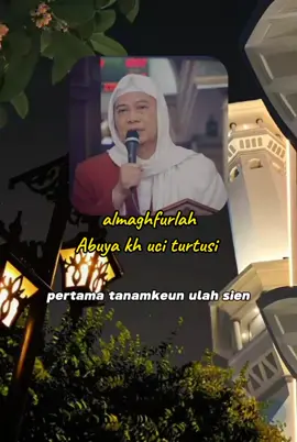 #abuyauciturtusicilongok #abuyauciturtusi #abuyauci#jendralsalafi #santrisalafi #santriindonesia #ceramahpendek #ceramahislam #ceramah #dakwah_islam #dakwah #pepelingdiri #quetesislami #lewatberandaa #bismillahfyp #fypシ゚viral #fyppppppppppppppppppppppp 