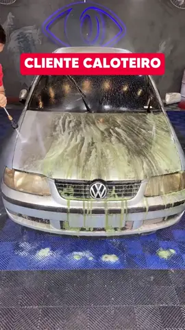 CLIENTE CALOTEIRO!! #carros #car #transformacao #viral #limpeza #lavagem #percepcar #detailling #vonixx #como #fyp #trend #estetica #automotiva #satisfatorio #carrovelho