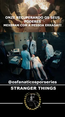 Onze RECUPERANDO os seus PODERES  #strangerthings #milliebobbybrown #elevenstrangerthings #matthewmodine #drmartinbrenner  #foryou #trechosdeséries #trechosdeseries