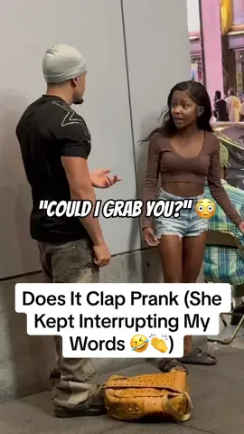 She Kept Interrupting Me 🤣👏 #fyp #prank #fypシ #foryoupage #clap #joke #lol 