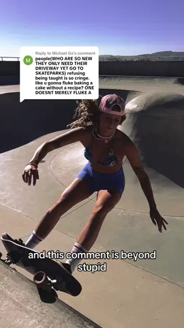 Replying to @Michael Go another irrelevant person trying to police skateparks 🥴 everyones welcome at the skatepark!! Duhhh 