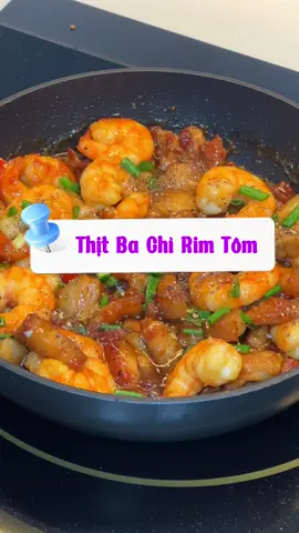 Tôm Rang Thịt Ba Chỉ món đưa cơm ngày mưa nè mấy bà #nấuănđơngiản #nhacoginaudo 