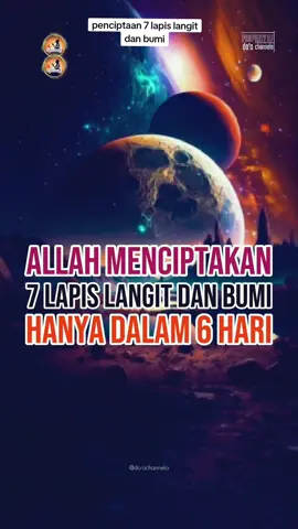 #CapCut Proses penciptaan tujuh lapis langit dan bumi oleh Allah dalam 6 hari. #kisahnabi #kisahislam #doachannelayoutube Kisah Penciptaan Makhluk, Diriwayatkan dalam hadits dari Abu Hurairah, bahwa Nabi bersabda, 