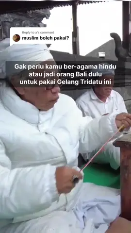 Replying to @a boleh dong kak, gelang tridatu boleh dipakai semua orang. Berkah selalu 🙏🏻 #gelang #gelangtridatu #aura 