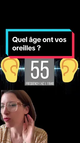 Quel âge ont vos oreilles ? Faites le test ! Ce test permet de savoir si votre audition correspond à votre âge. Si ce n’est pas le cas il faut consulter un ORL. #orl #surdite #malentendant #sourd #audition #apprendresurtiktok #test #devinelapersonne 