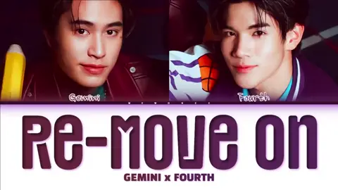 Re - move on lyrics (ost.) my love mix up#gemini_nt #fourth #mylovemixup #geminifourth
