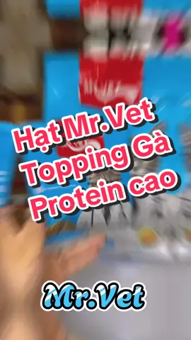 thử ngay mr.vet cho các con đi ba mẹ ơiii 🎉🎉🎉 #pet #mrvet #hatmrvet #hatchomeo #hatmrvetchomeo #thucanchomeo #thucanmeo 