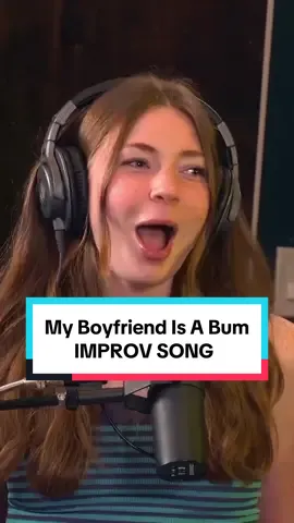 My Boyfriend Is A Bum | IMPROV SONG #improv #song #british #musicalmonday #improvbroadway 