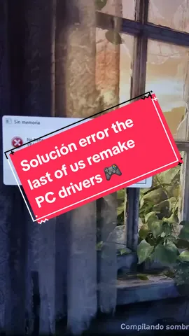The last of us remake PC ERROR 🔥⚠️🔥 | solucion drivers NVIDIA | 2024 #thelastofus #thelastofus2 #pc #gaming #tutorial #fyp #frypgシ #viral #viralvideo #driver #nvidia #solucion 