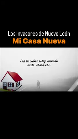 🇲🇽 Los Invasores de Nuevo León • Mi Casa Nueva (1982)