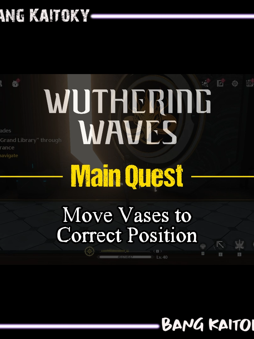 Move Vases to Correct Position - Main Quest | Wuthering Waves #video #game #guide #wuthering #waves #wutheringwaves #quest #wutheringwavesguide #kaitoky #bangkaitoky