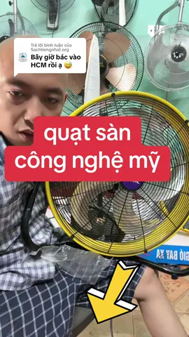 Trả lời @Sachtiengnhat.org #quạtsàn vừa #đẹp vừa #mạnh vừa #êm 