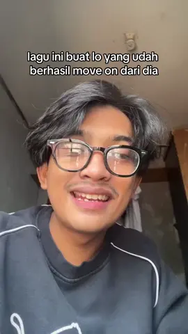 asik dah move on