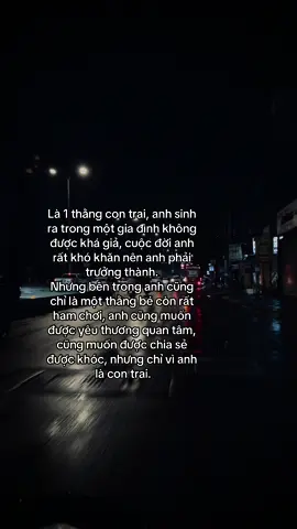 Là 1 thằng con trai, anh sinh ra trong một gia đình không được khá giả, cuộc đời anh rất khó khăn nên anh phải trưởng thành. Nhưng bên trong anh cũng chỉ là một thằng bé còn rất ham chơi, anh cũng muốn được yêu thương quan tâm, cũng muốn được chia sẻ được khóc, nhưng chỉ vì anh là con trai. #lehoangbi #xuhuong #fypシ #fyp 