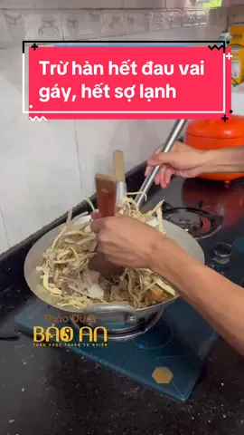 Hết sợ lạnh, hết đau vai gáy #thaoduocbaoan #truhan