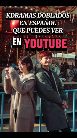 Doramas que puedes ver doblados en español en Youtube 🫰🏻✨ #foryou #doramas #kdramas 