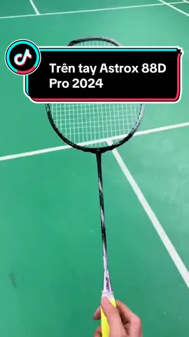 Trên tay Astrox 88D Pro 2024 #xuhuong #caulong #88dpro2024 #caulongman #boxstudio 