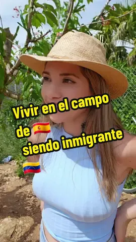 Vivir en el campo de🇪🇦 siendo inmigrante 🇻🇪 #venezolanosenespaña🇻🇪🇪🇸 #venezolanosencanarias #venezolanosencataluña #venezolanosenespaña #latinoseneuropa #inmigrantesenmadrid #venezolanosenespaña🇻🇪🇪🇸 #venezuela 