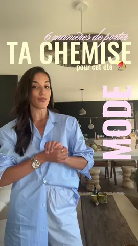 Comment porter sa chemise pour cet été ? ☀️ #fashion #fashiontiktok #fashiontok #fashioninspo #fashioninspiration #fashiontips #fashionhacks #shirt #shirthack #hiwtowearashirt #commentporterunechemise #SummerFashion #summeroutfit 