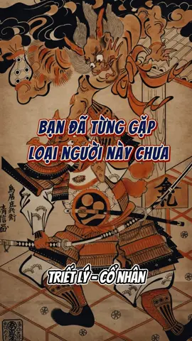 Bạn đã từng gặp người như thế này chưa? #trietly_conhan #trietlycuocsong #doinhanxuthe #trituenguoixua #triethoc 