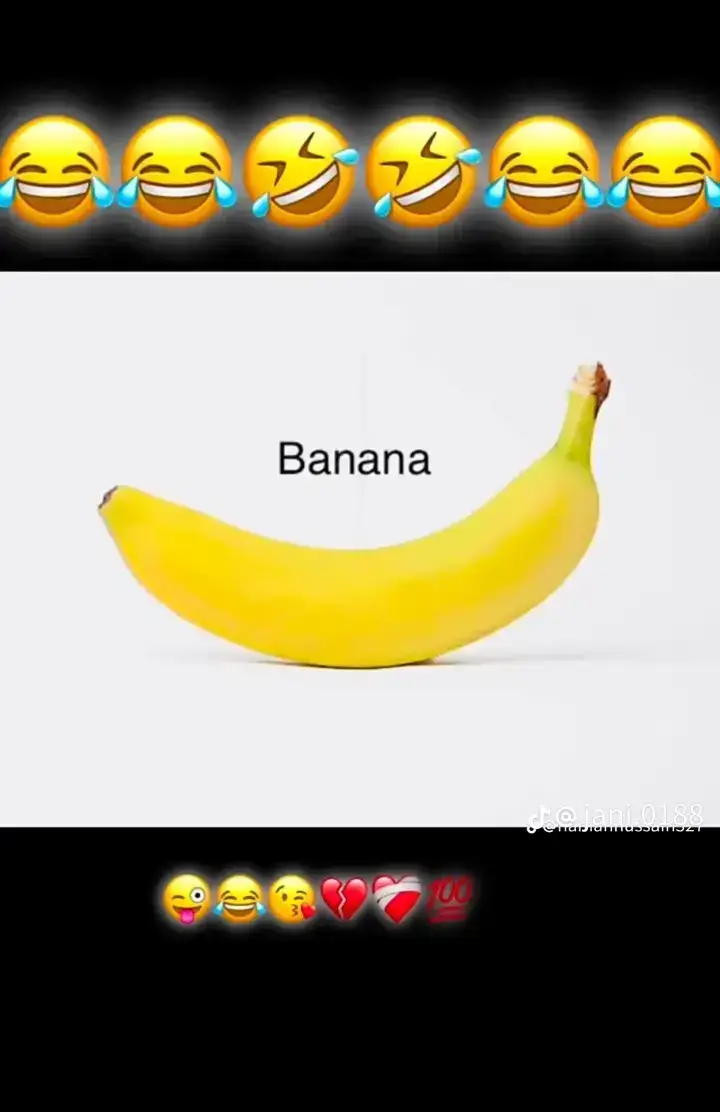 Banana 🍌🤣🤣🤣🤣😜