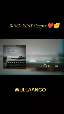 BRMX FEAT Ceepee❤✊ 