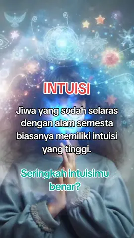 Intuisi #spiritual #intuisi #firasat #kebangkitanspiritual #spiritualawakening #motivasi #nasehatbijak #trendinghariini #ai #fyp 