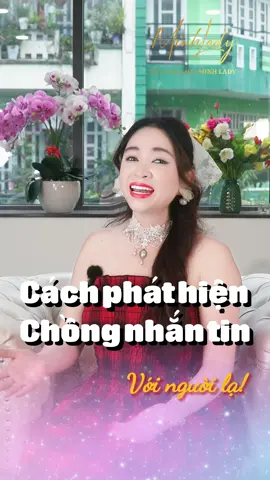 Cách phát hiện chồng nhắn tin với người lạ #tiensihoahauminhlady #minhladybeauty #hoahauminhlady #minhlady #cuộc_sống #hôn_nhân #vợ_chồng #gia_đình #viral #xuhuong #caunoihaymoingay🍀🍀 