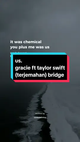 Replying to @heyyoooheyyw us. - Gracie Abrams ft Taylor Swift (+terjemahan) bridge #us #gracieabrams #taylorswift #coveredinivyy #graivyy #lirikterjemahan 