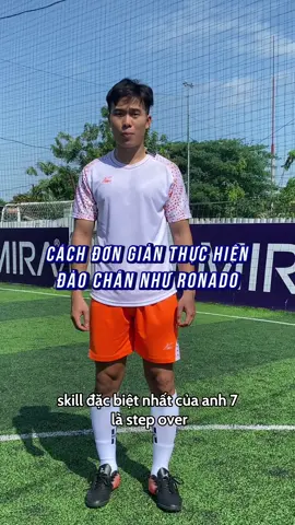 Fan ‘Anh 7’ đã biết skill này chưa? Đảm bảo ra sân là toả sáng nha!!! #bongda #skillbongda #cr7 #mirasport #thethaomira #giaymira #xuhuong 