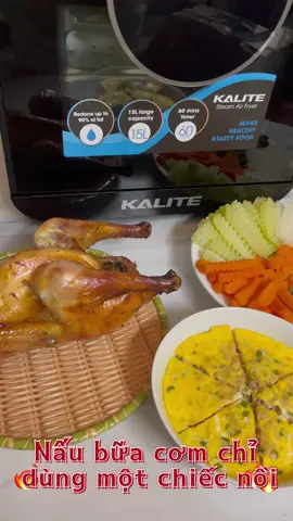 Nấu một bữa cơm đầy đủ dinh dưỡng cho cả nhà nào 😍  #kalite #thucudoimoi #steamstar #review #noichienkhongdau 
