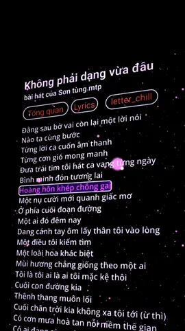 Không phải dạng vừa #letter #music #chill 