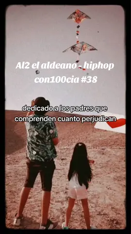 4 minutos de terapia❤️‍🩹 HipHop Con100cia #38 (Padre) - Al2 El Aldeano & Raymond Daniel.