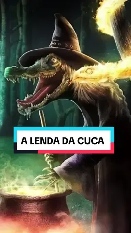 Você conhece a lenda da Cuca? 🌙🧙‍♀️ A Cuca é uma figura assustadora do folclore brasileiro, famosa pela canção de ninar 