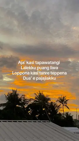 Ta pattujuka puang😇🙏#fyp #storywhatsapp #storytime #katakatabugis #sulawesiselatan #storykampung #lewatberanda #foryou #fypシ 